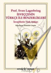 İsveççenin Türkçe ile Benzerlikleri Prof. Sven Lagerbring