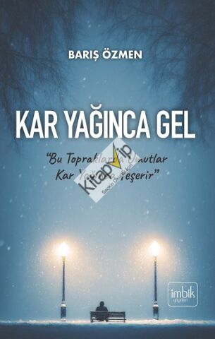 Kar Yağınca Gel