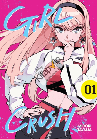 Girl Crush Cilt 1