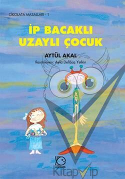 İp Bacaklı Uzaylı Çocuk