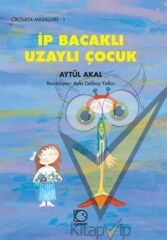 İp Bacaklı Uzaylı Çocuk