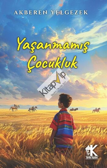 Yaşanmamış Çocukluk