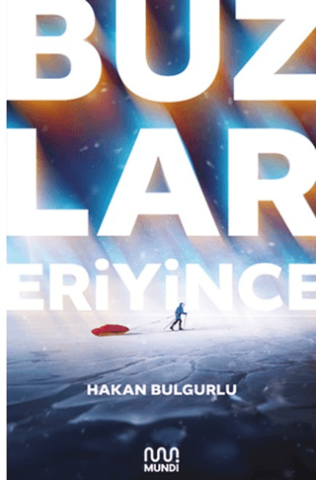 Buzlar Eriyince