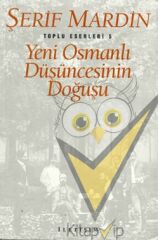 Yeni Osmanlı Düşüncesinin Doğuşu