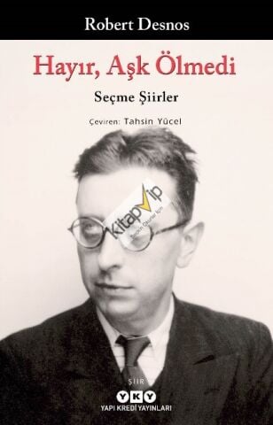 Hayır, Aşk Ölmedi – Seçme Şiirler