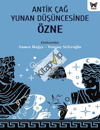 Antik Çağ Yunan Düşüncesinde Özne