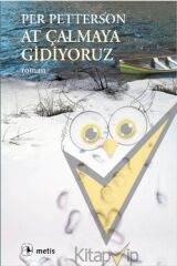 At Çalmaya Gidiyoruz