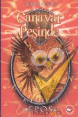 Canavar Peşinde Serisi 06 - Alev Kuşu Epos (Beast Quest Epos The Flame Bird)