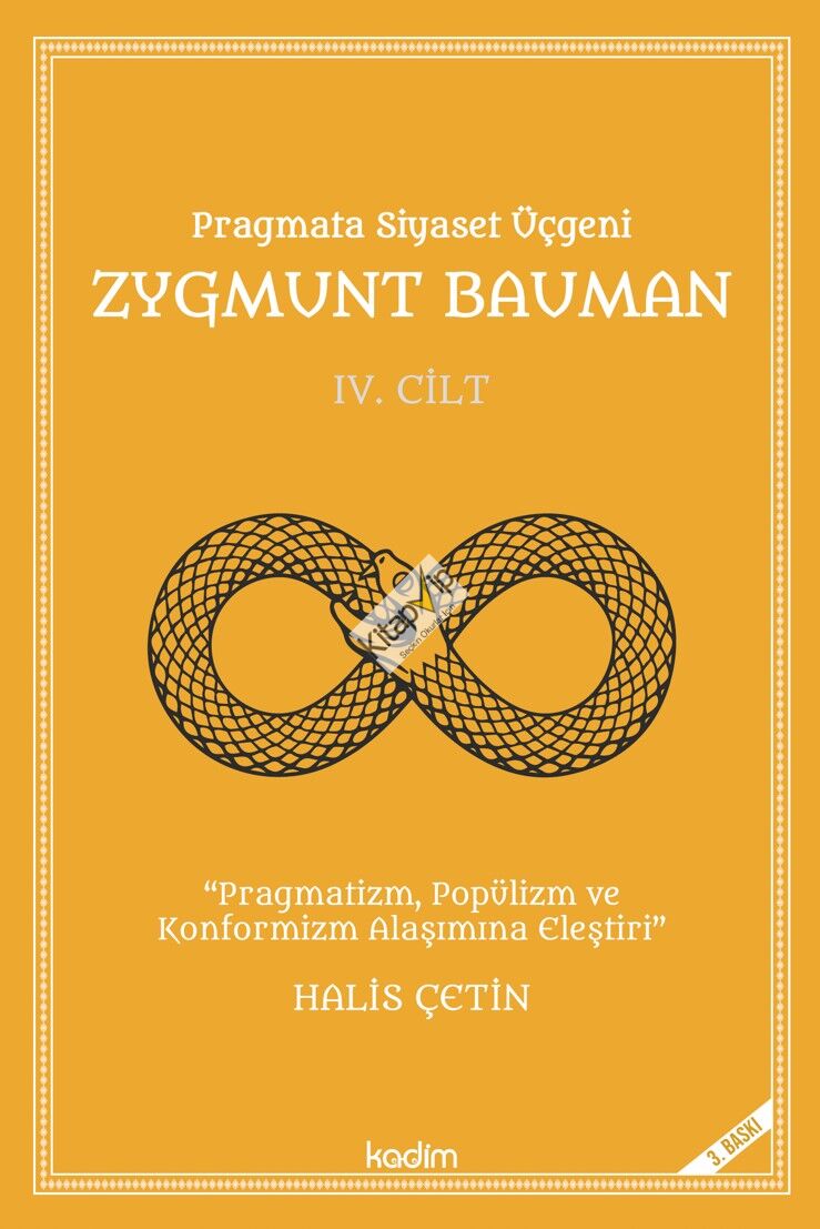 Pragmata Siyaset Üçgeni - Zygmunt Bauman Cilt 4