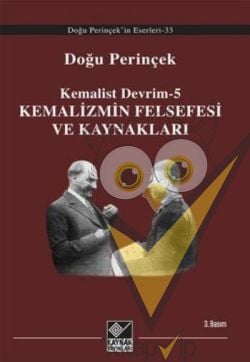 Kemalizmin Felsefesi ve Kaynakları