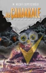 Ve Çanakkale Gördüler - Bütün Eserleri 19