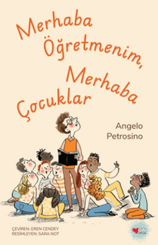 Merhaba Öğretmenim, Merhaba Çocuklar