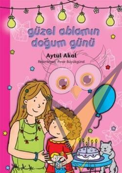 Güzel Ablamın Doğum Günü