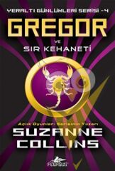 Yeraltı Günlükleri - 4 : Gregor ve Sır Kehaneti