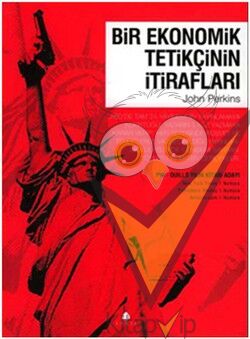 Bir Ekonomik Tetikçinin İtirafları 1