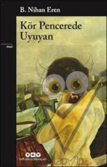 Kör Pencerede Uyuyan