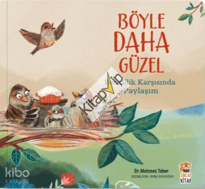 Böyle Daha GüzelBencillik Karşısında Paylaşım