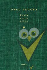 kesik esintiler