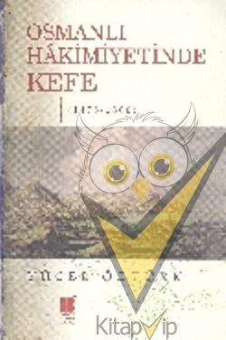 Osmanlı Hakimiyetinde Kefe (1475-1600)