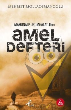 Atahunalp Urumgatlı’nın Amel Defteri