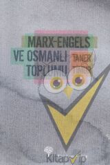 Marx-Engels ve Osmanlı Toplumu
