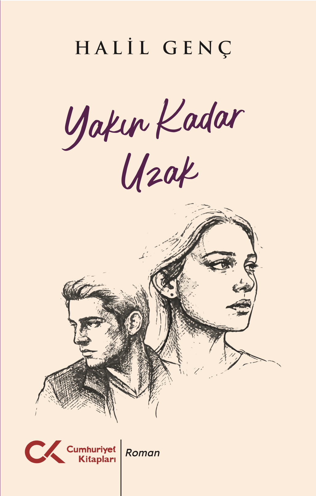 Yakın Kadar Uzak