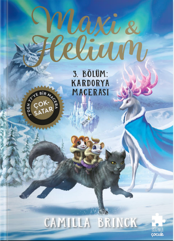 Maxi & Helium 3. Bölüm: Kardorya Macerası (Ciltli)