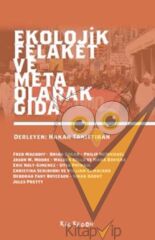 Ekolojik Felaket ve Meta Olarak Gıda