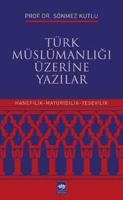 Türk Müslümanlığı Üzerine Yazılar