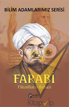 Bilim Adamlarımız Serisi : Farabi