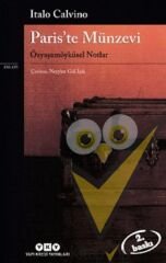 Paris’te Münzevi Özyaşamöyküsel Notlar