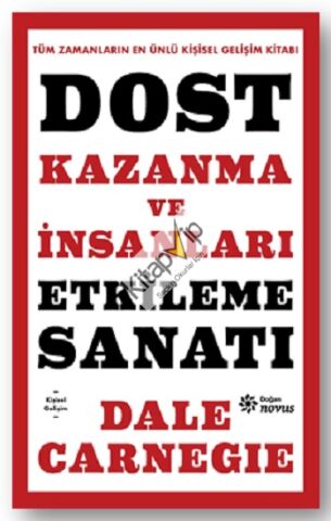 Dost Kazanma ve İnsanları Etkileme Sanatı (Ciltli)