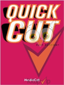 Quick Cut