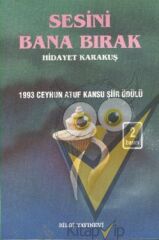 Sesini Bana Bırak Bütün Eserleri 1
