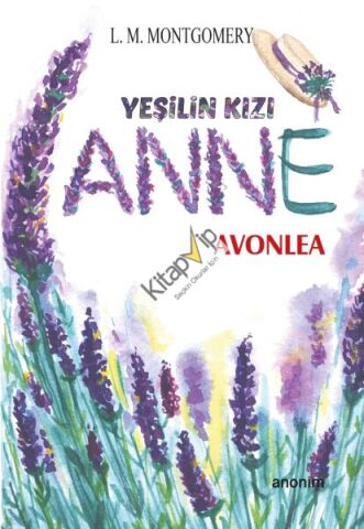 Yeşilin Kızı Anne - Avonlea