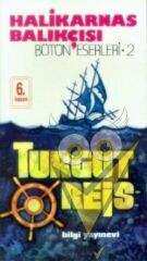 Halikarnas Balıkçısı -Turgut Reis Bütün Eserleri 2