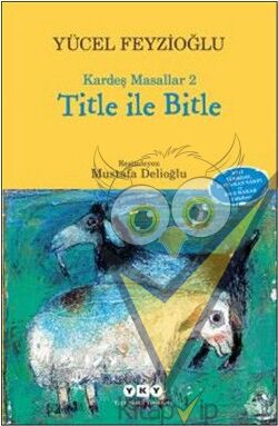 Kardeş Masallar 2: Title İle Bitle
