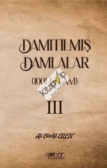 Damıtılmış Damlalar (1001 Kelam) III