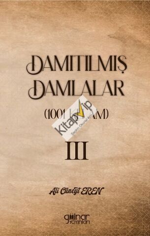 Damıtılmış Damlalar (1001 Kelam) III
