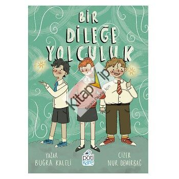 Bir Dileğe Yolculuk