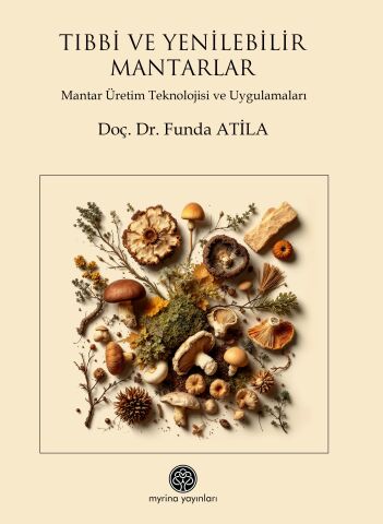 Tıbbi ve Yenilebilir Mantarlar