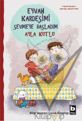 Eyvah Kardeşimi Sevmeye Başladım