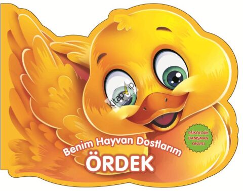 Ördek - Benim Hayvan Dostlarım (Ciltli)