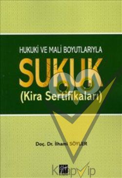 Hukuki ve Mali Boyutlarıyla Sukuk