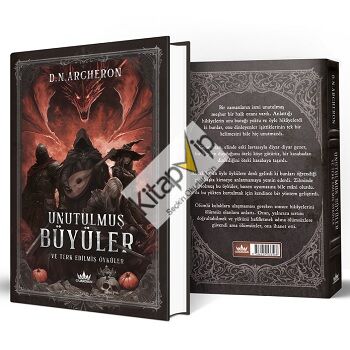Unutulmuş Büyüler ve Terk Edilmiş Öyküler - (Ciltli)