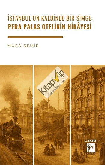 İstanbul’un Kalbinde Bir Simge: Pera Palas Otelinin Hikâyesi