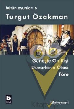 Turgut Özakman Bütün Oyunları 6
