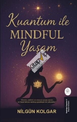 Kuantum ile MINDFUL Yaşam