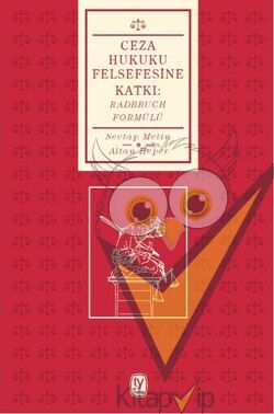 Ceza Hukuku Felsefesine Katkı: Radbruch Formülü