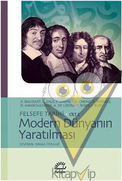 Felsefe Tarihi Cilt 2: Modern Dünyanın Yaratılması